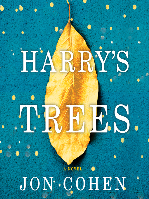 Title details for Harry's Trees by Jon Cohen - Available